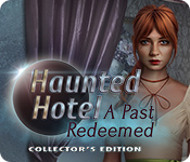 Haunted Hotel: A Past Redeemed Collector's Edition