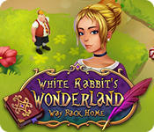 White Rabbit's Wonderland: Way Back Home